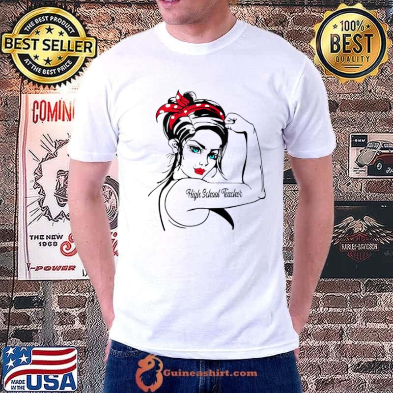 Official female High School Teacher Rosie The Riveter Pin Up Girl T-Shirt Unisex