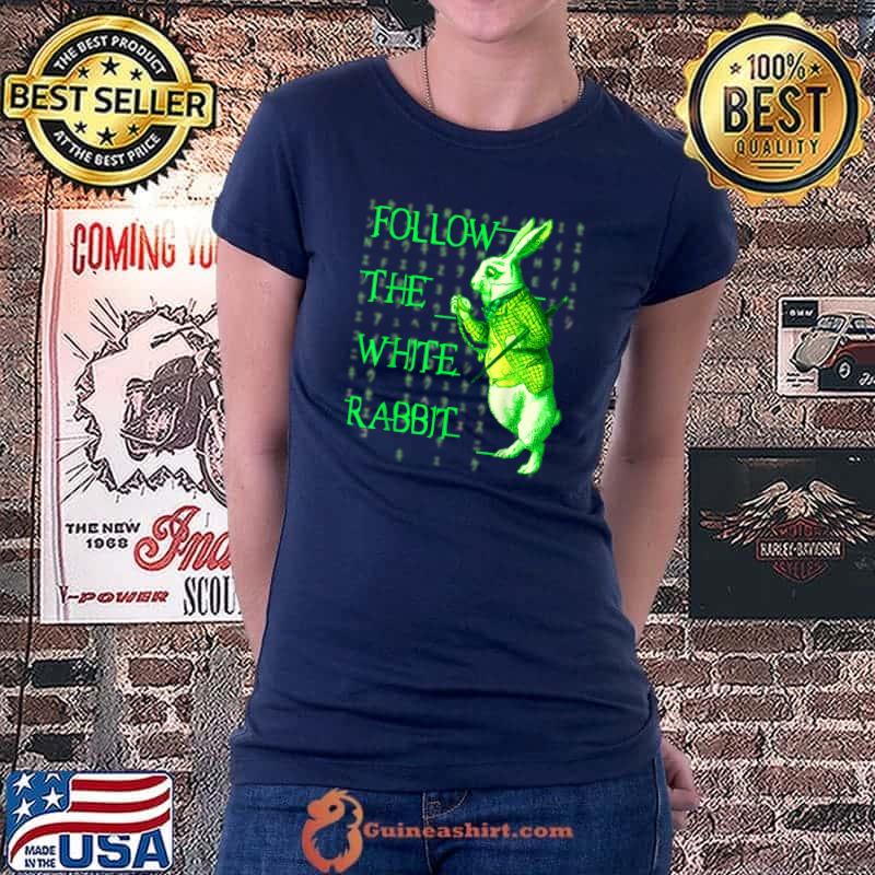 Official follow the White Rabbit Computer Code Video Gamer Geek Gift T-Shirt Ladiestee