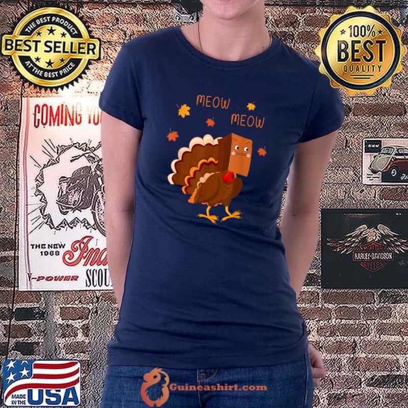 Official funny Turkey Fake Cat Meow Happy Thanksgiving Turkey Day T-Shirt