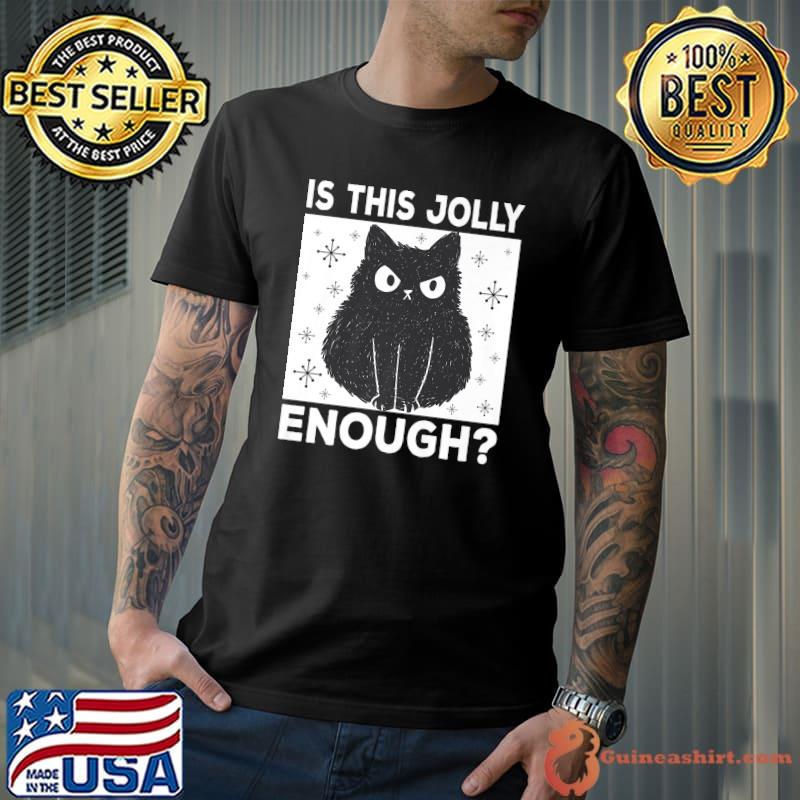Official grumpy Kitten Costume Is This Jolly Enough Cat Premium T-Shirt