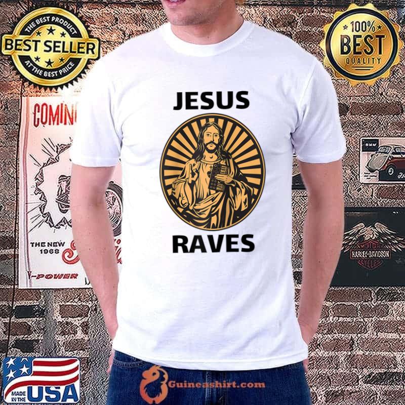 Official jesus Raves Synthesizer EDM Festival Party Rave Techno DJ T-shirt