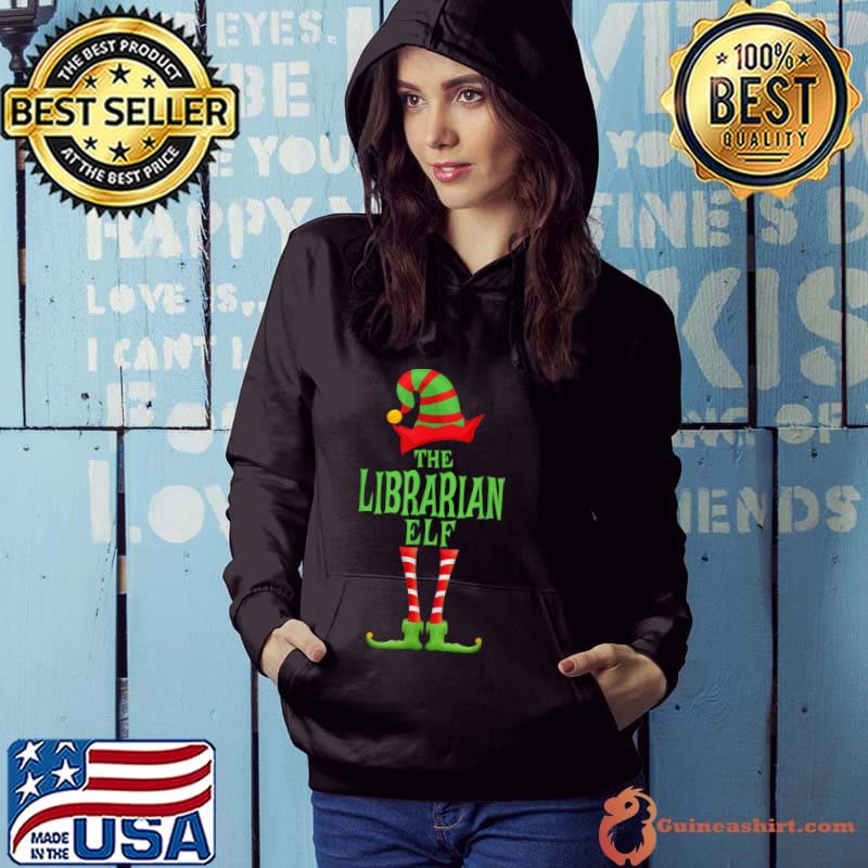 Official LIBRARIAN Elf Funny Novelty Family Christmas Pajama Party T Shirt Hoodie