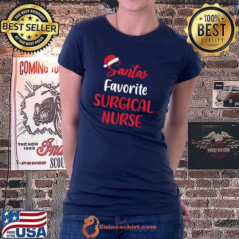 Official Santa’s Favorite Surgical Nurse Christmas T Shirt Ladiestee