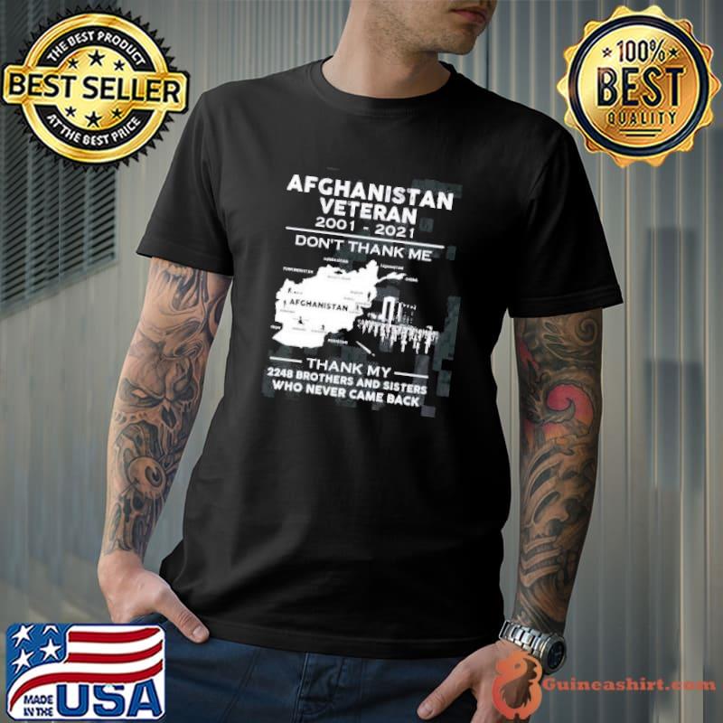 Original Afghanistan Veteran 2001-2021 Armed Forces Don't thank Me Shirt