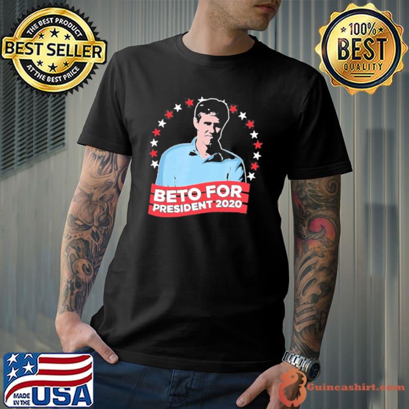 Original Beto For President 2020 – Vote Beto O’rourke shirt