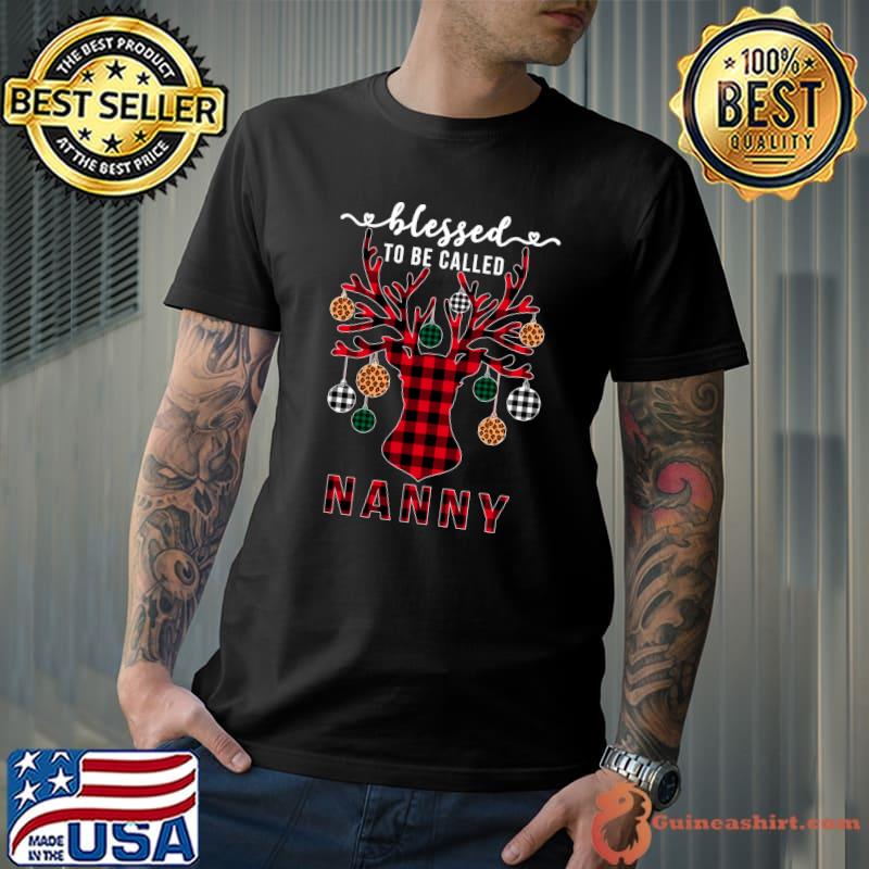 Original blessed To Be Called Nanny Deer Classic Buffalo Christmas T-Shirt