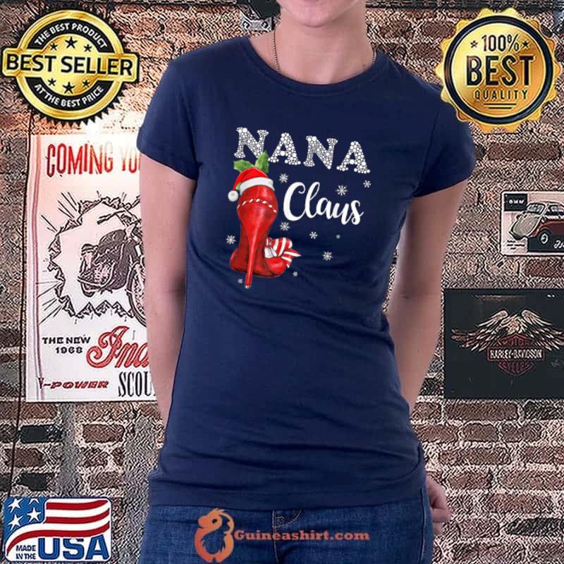 Original High Heel Nana Santa Claus Christmas Pajama Xmas Womens T Shirt Ladiestee
