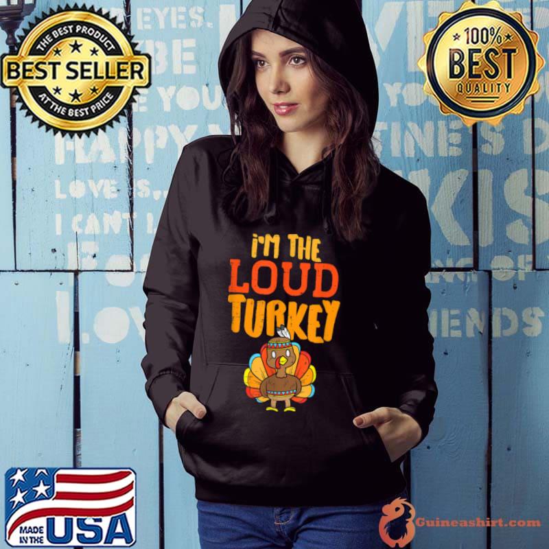 Original Im The Loud Turkey Thanksgiving Matching Family Kids Boys T Shirt