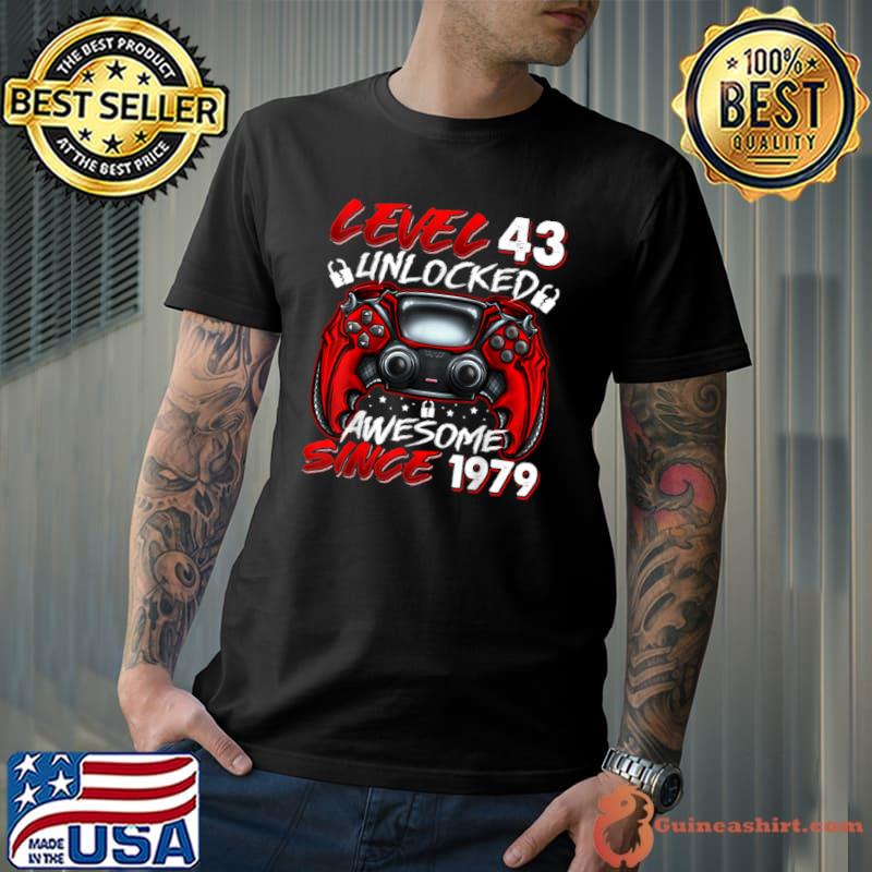 Original level 43 Unlocked Awesome Since 1979 43rd Birthday Gaming T Shirt