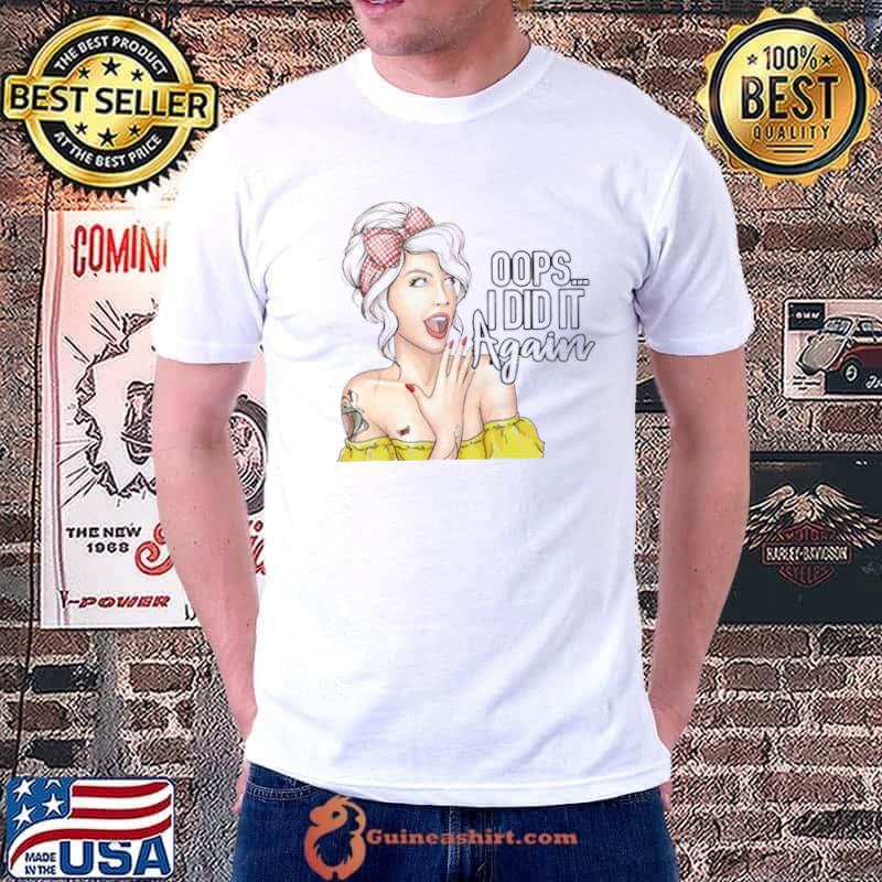 Original Oops I Did It Again Pregnant Women Shirt Unisex