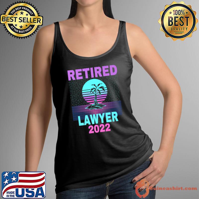 Original retired Lawyer 2022 Beach Retirement Premium T-Shirt Tank Top