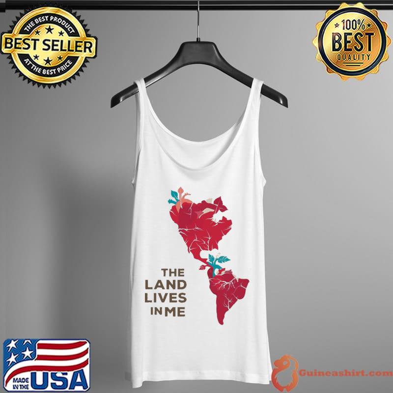 Original The Land Lives In Me Native American Tank Top