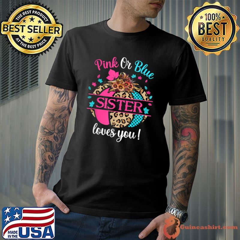 Pink Or Blue Sister Loves You Leopard Pumpkin Fall Season T-Shirt