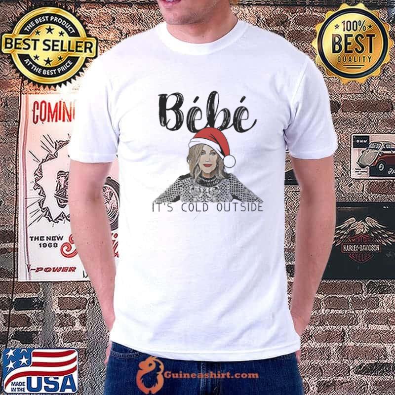Premium Bebe It’s Cold Outside Christmas Unisex T-Shirt Unisex