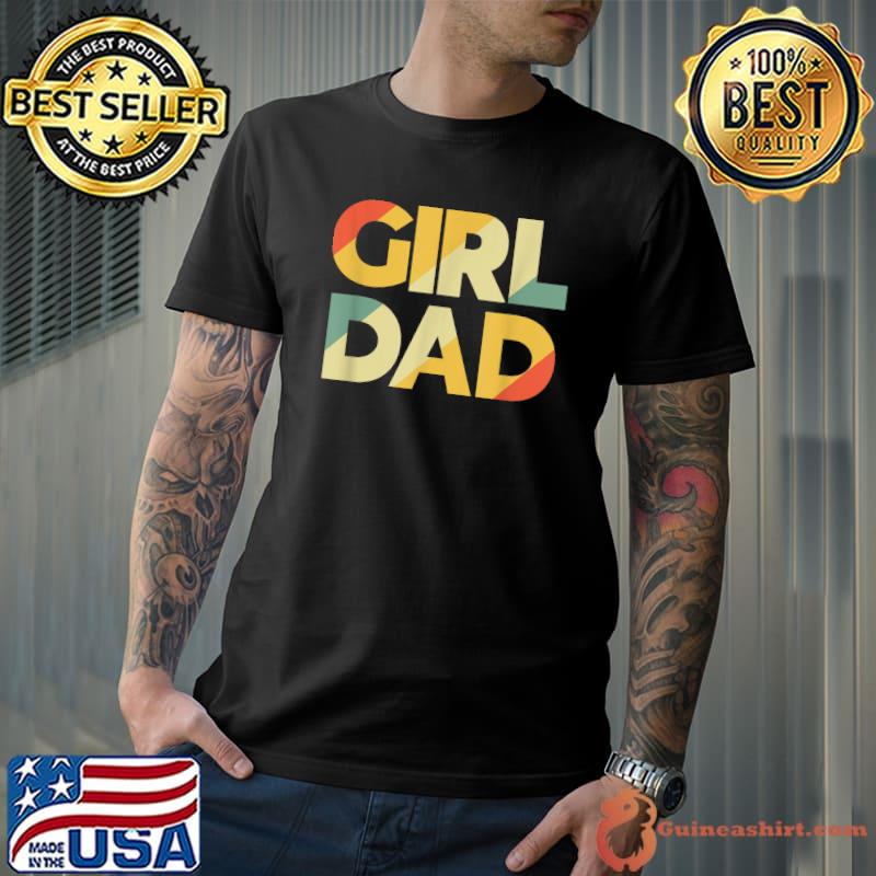 Premium girl Dad Vintage Daddy Fathers Day Daughter Bady Girl Dad T-Shirt