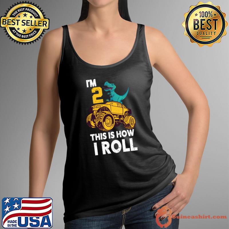 Premium i'm 2 This Is How I Roll T-Rex Dinosaur T-s Tank Top