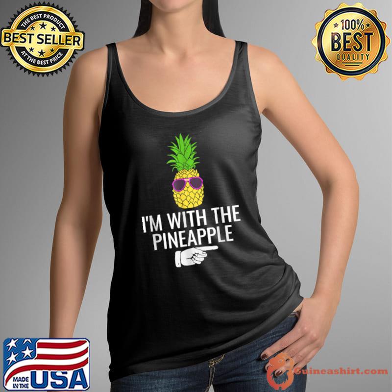 Premium I’m With Pineapple Shirt Funny Pineapple Halloween Costume T Shirt Tank Top