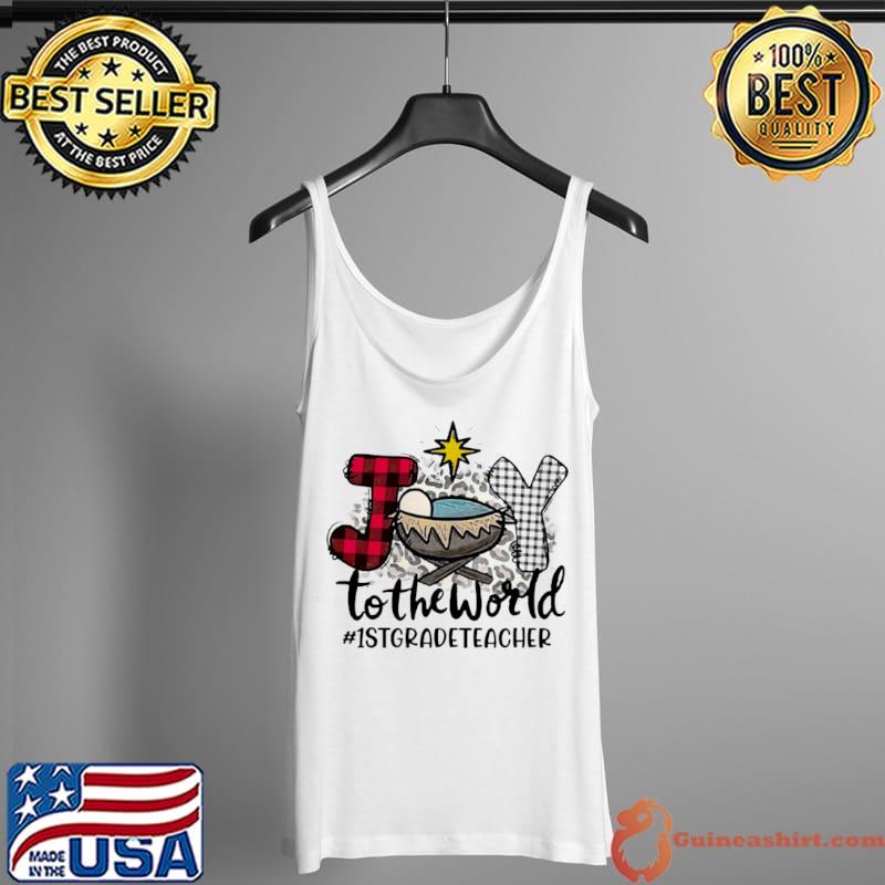 Premium Joy To The World 1st Grade Teacher Christmas Sweater Shirt Tank Top