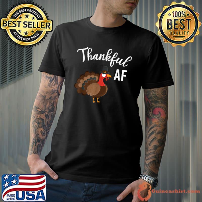 Premium thankful AF Turkey Thanksgiving for Men T-Shirt
