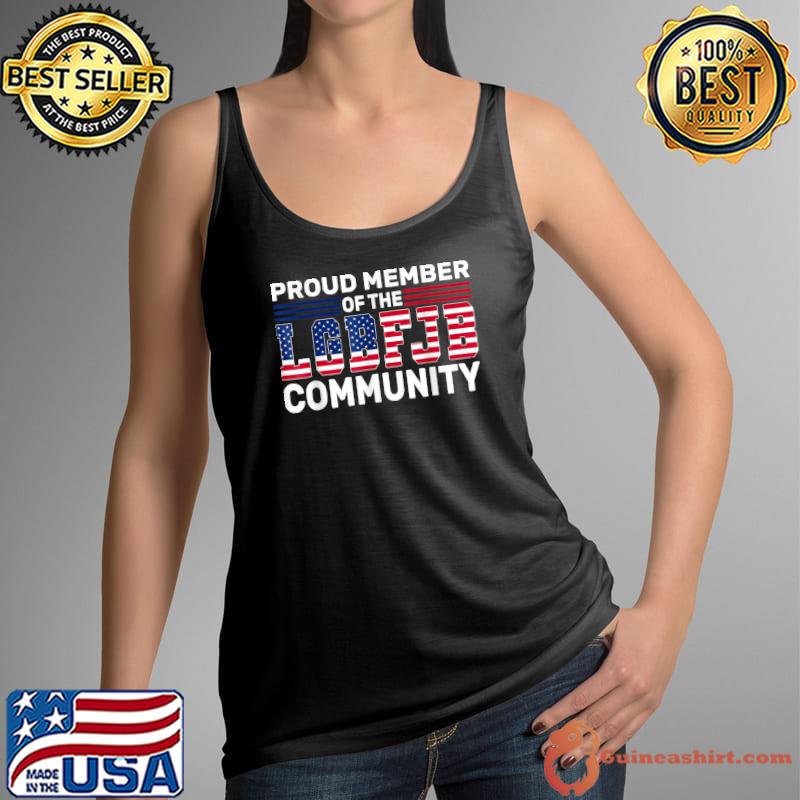 Proud Member Of LGBFJB Community Rainbow T-Shirt Tank Top