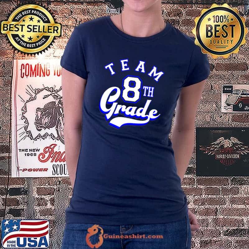 Team 8th Grade Eighth for Teacher or Students Premium T-Shirt Ladiestee
