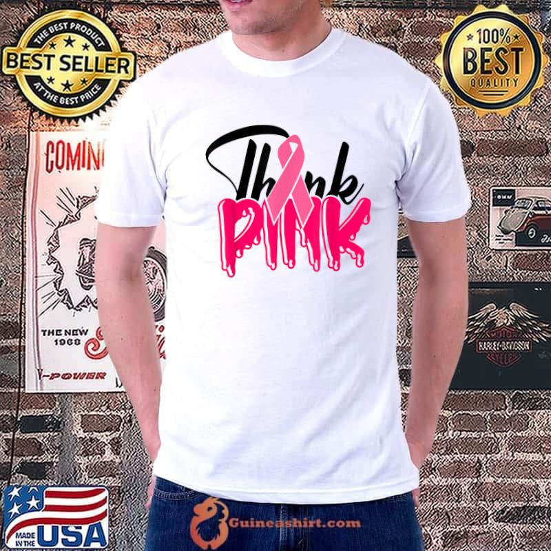 Think Pink In October We Wear Pink Breast Cancer Awareness T-Shirt
