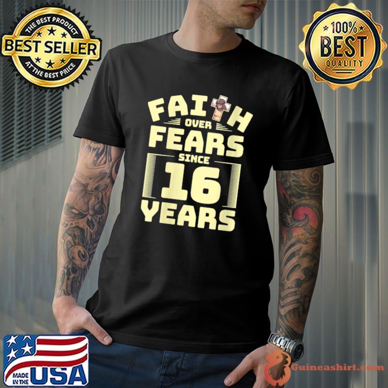 Top 16th Birthday Faith God Jesus Religious Believer B-Day T-Shirt