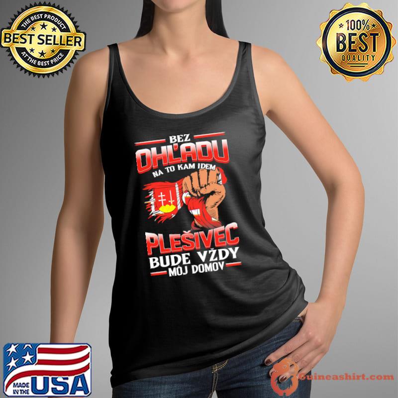 Top Bez OhL'adu Na To Kam Idem Plesivec Bude Vzdy Moj Domov Shirt Tank Top