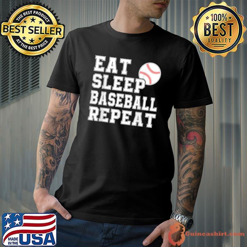 Eat Sleep Baseball Repeat Baseball Player Funny Baseball T-Shirt