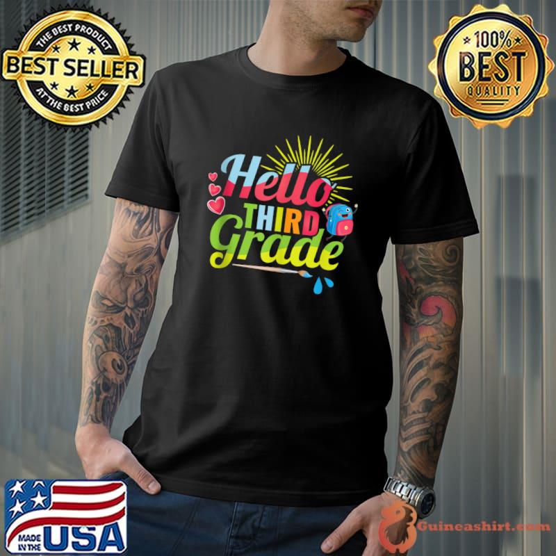 Top hello Third Grade Teacher T-shirt