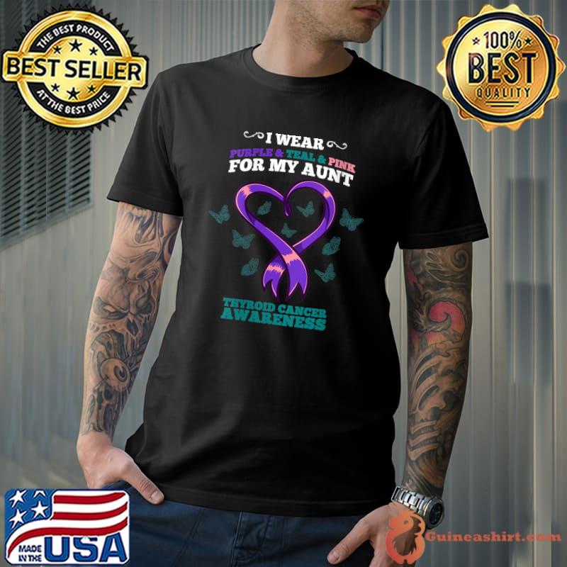 Top i Wear Purple Teal Pink Aunt Thyroid Cancer Awareness T-Shirt