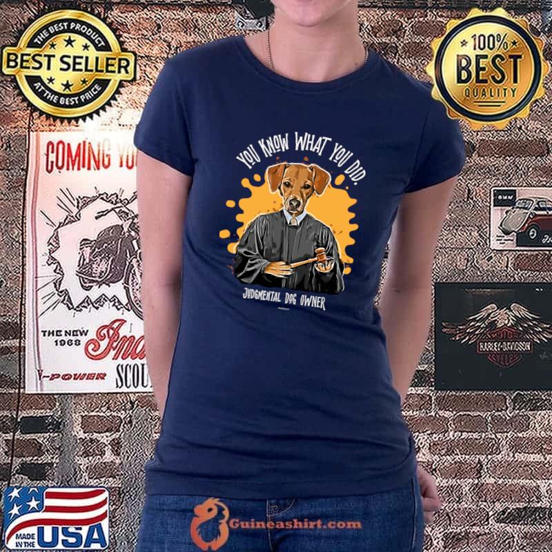 Top judgmental Dog - funny judging rescue dog lover T-Shirt Ladiestee