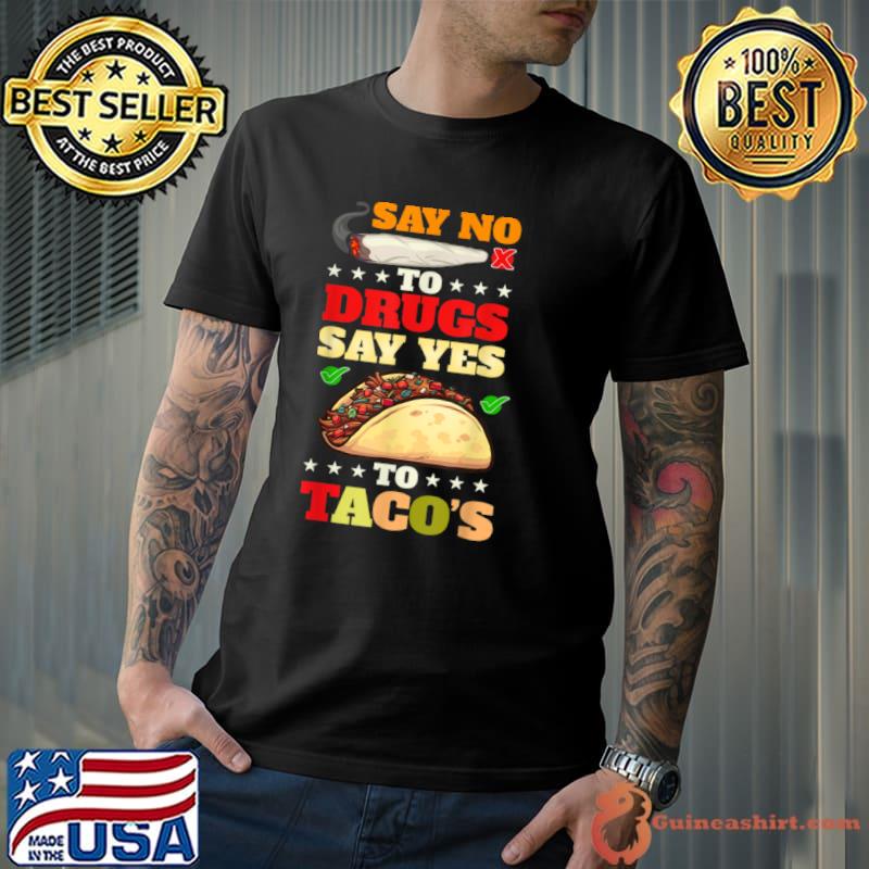 Top Mens Red Ribbon drug awareness, Say no To Dugs say yes to tacos T Shirt