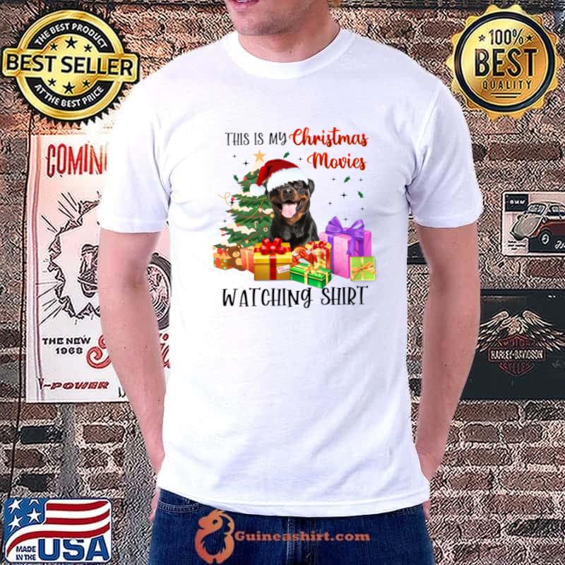 Top rottweiler This Is My Christmas Movies Watching T-Shirt