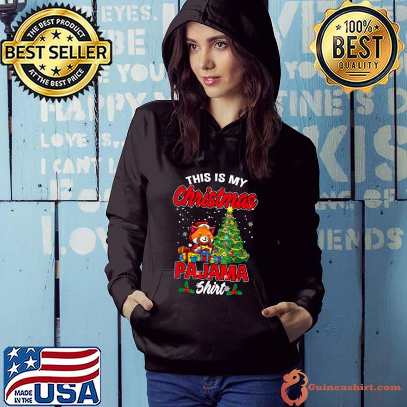 Xmas Red Panda - This Is My Christmas Pajama Shirt