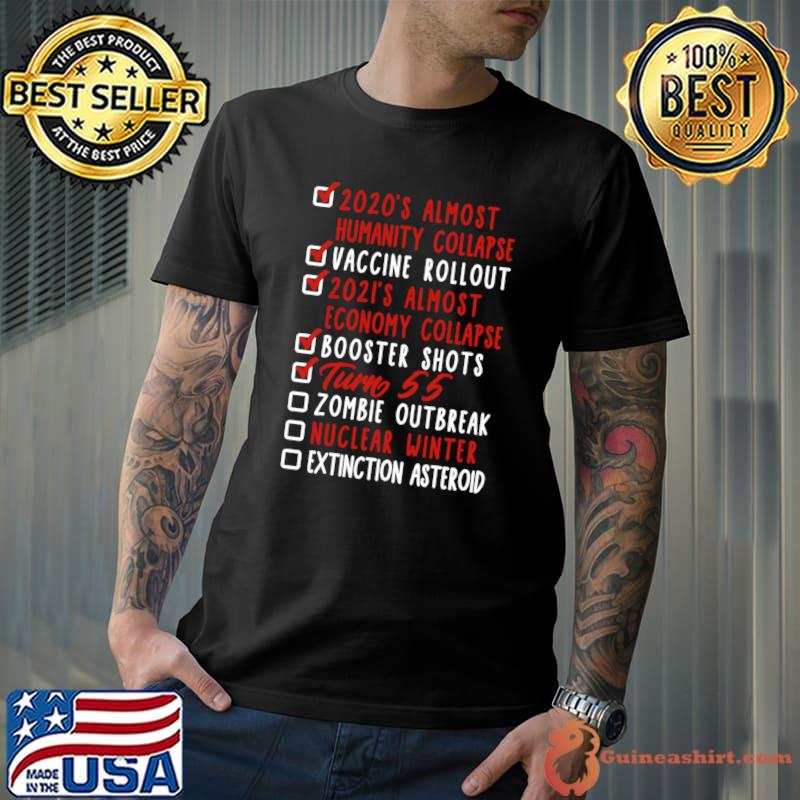 55 Birthday Zombie Outbreak Nuclear War Extinction Asteroid T-shirt
