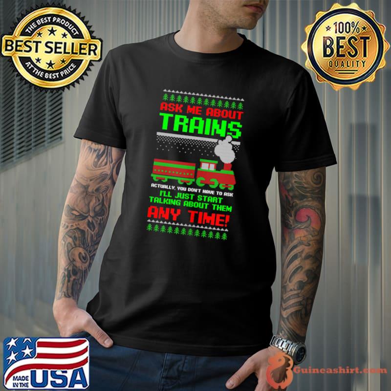 Ask Me About Design Model Railroad Christmas T-shirt