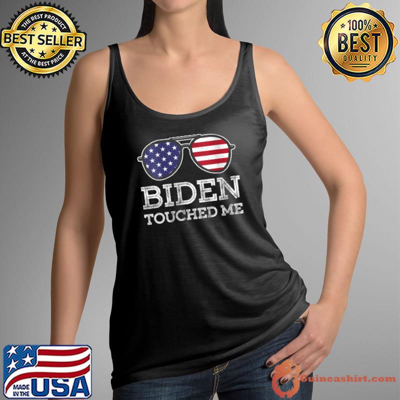 Awesome Biden Touched Me T-Shirt Tank Top