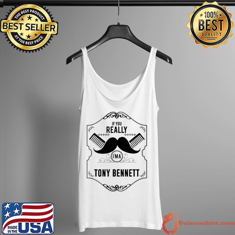 Awesome If You Moustache Im A Tony Bennett Fan Basketball Coach Shirt Tank Top