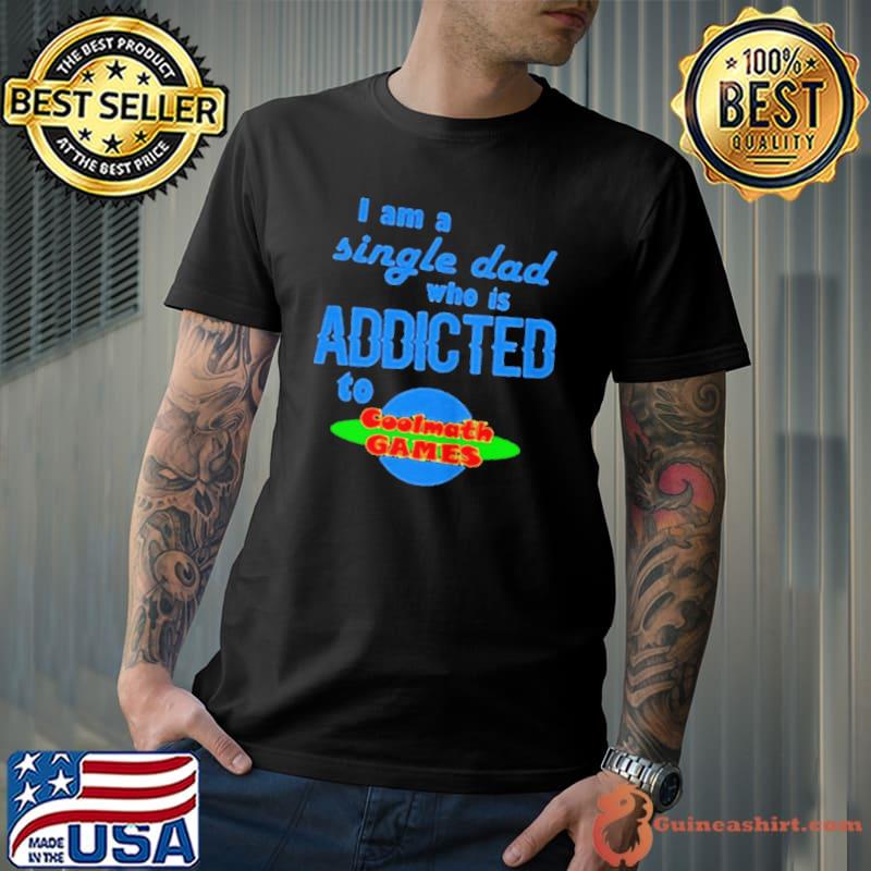 Awesome I'm a single dad who is addicted math games Unisex
