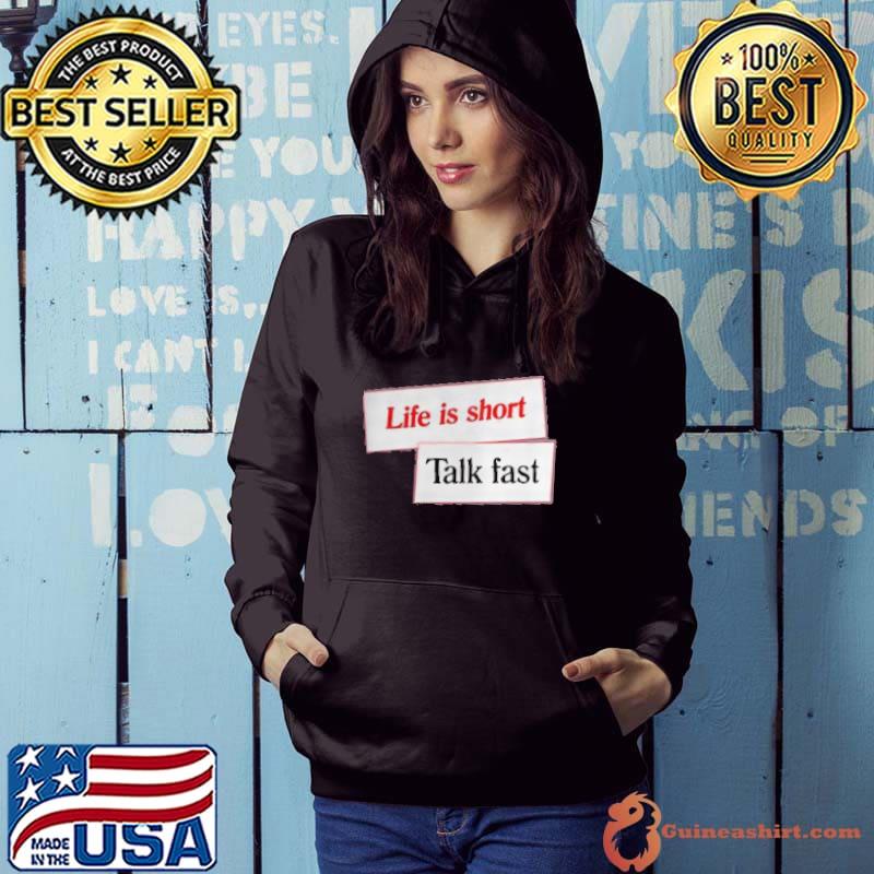 Awesome Life Is Short Talk Fast Shirt