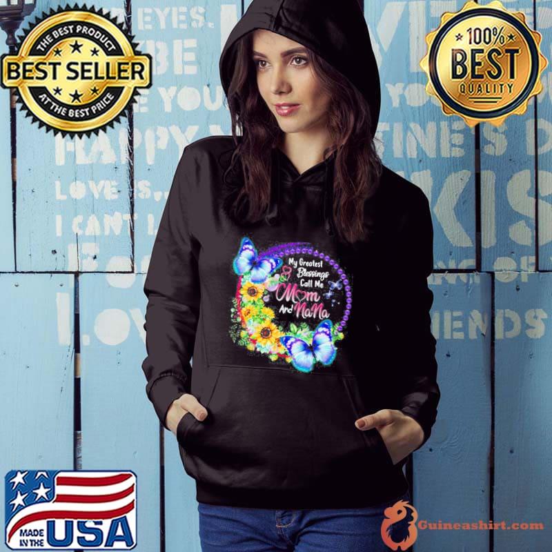 Awesome My Greatest Blessings Call Me Mom And Nana T-shirt