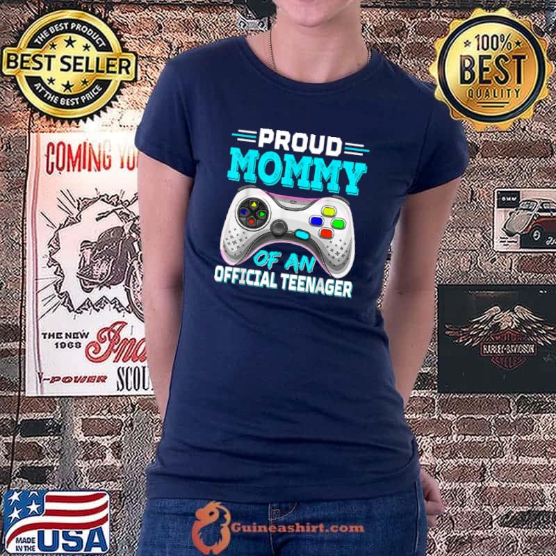Awesome Proud Mommy Official Teenager 13th Birthday Video Top Game T Shirt