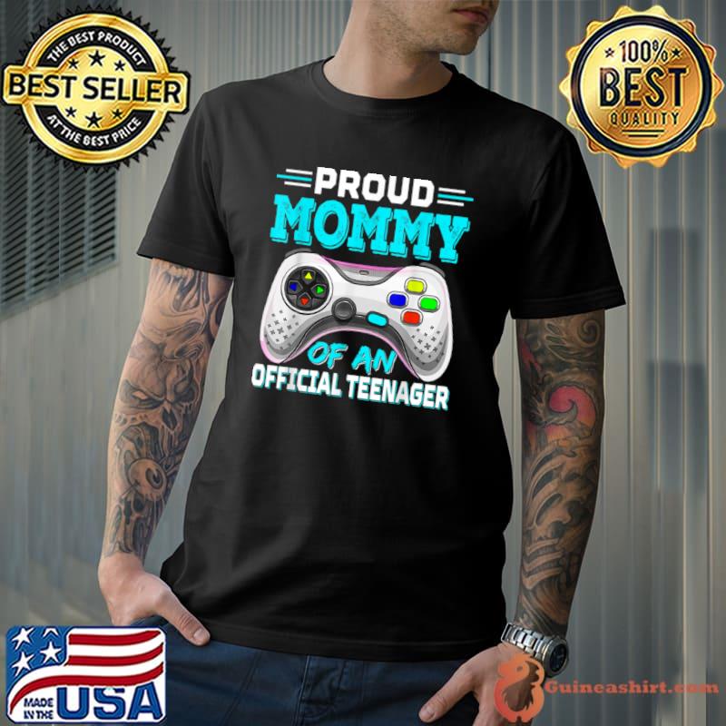 Awesome Proud Mommy Official Teenager 13th Birthday Video Top Game T Shirt Unisex