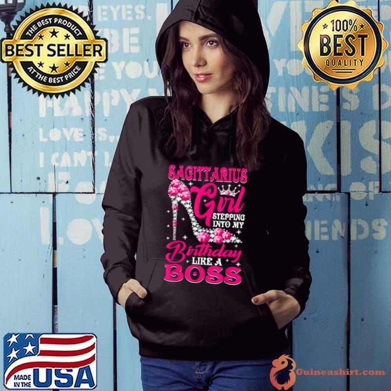 Awesome Sagittarius Girl Stepping Into My Birthday Like A Boss Gifts T-Shirt