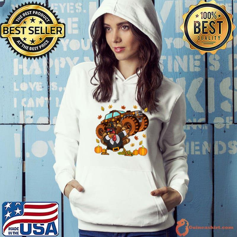 Awesome Thanksgiving Dabbing Turkey Monster Truck T-Shirt Hoodie
