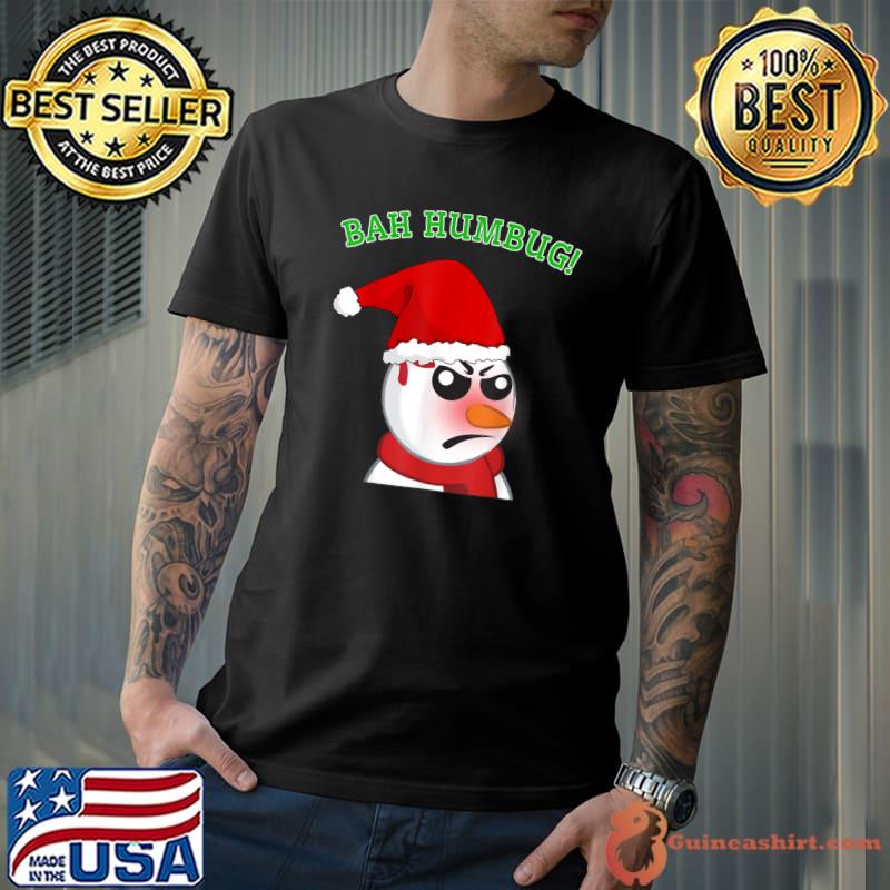 Bah humbug snowman anti Christmas holiday hater novelty gift T-Shirt Unisex