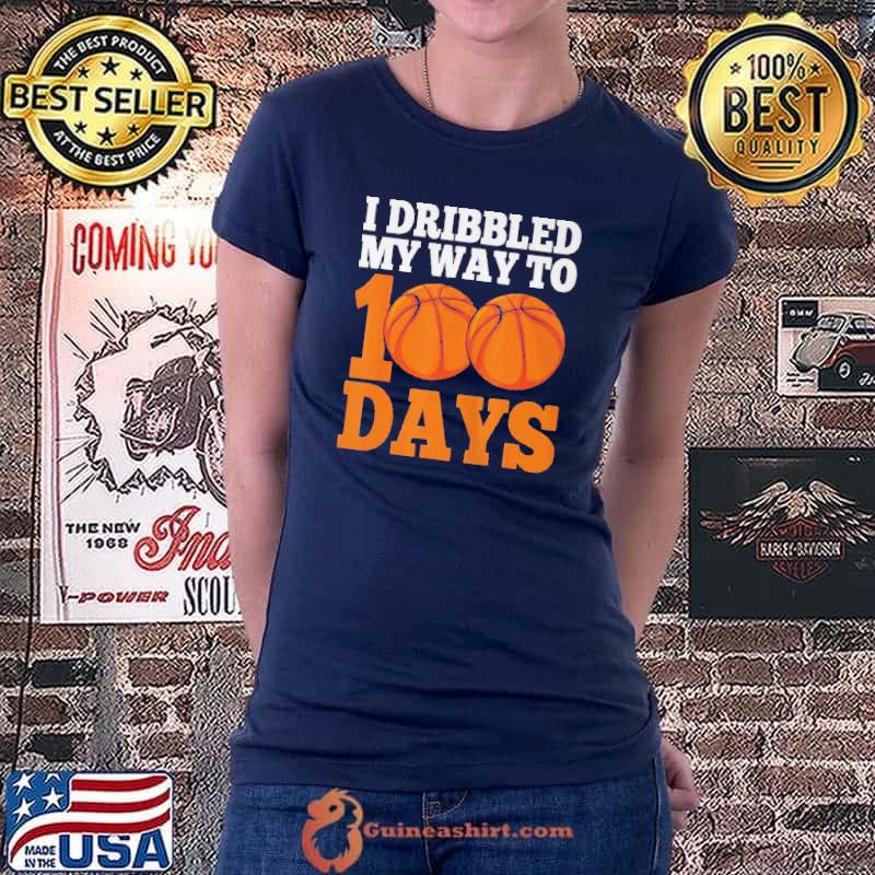 Best I bribbled my way to 100 days basketball 100th day of school shirt