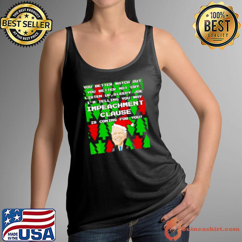 Best Original biden I’m telling you why impeachment clause is coming for you Tank Top