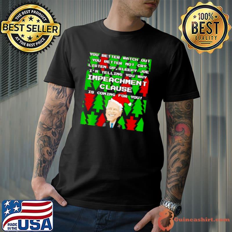 Best Original biden I’m telling you why impeachment clause is coming for you Unisex